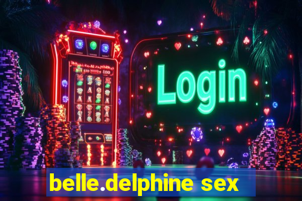 belle.delphine sex